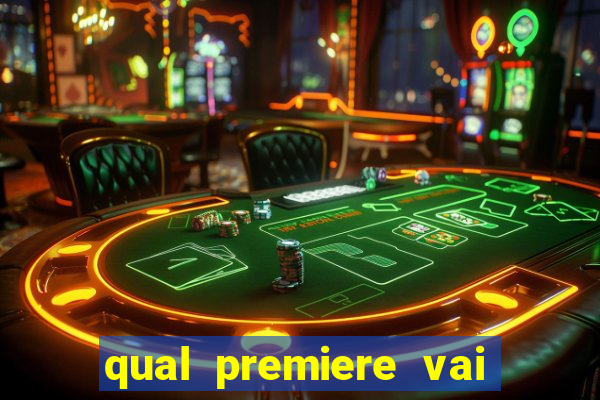 qual premiere vai passar o jogo do vasco